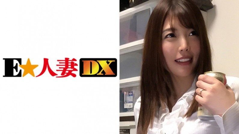 299EWDX-288 あかりさん 32歳 不倫を愉しむFカップ熟妻